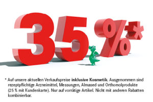35 % mit Kundenkarte auf alles*