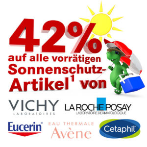 42% auf alle vorrätigen Sonnenschutz-Artikel¹ von Vichy, La Roche Posay, Eucerin, Avene, Cetaphil, 06.-11.07.
